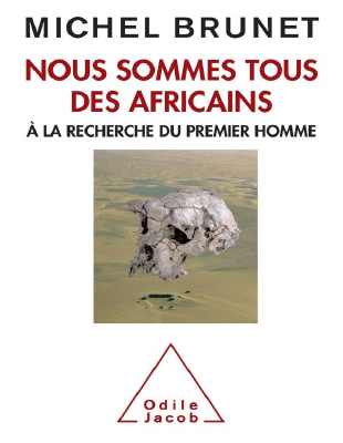 Nous sommes tous des Africains - Michel Brunet.pdf